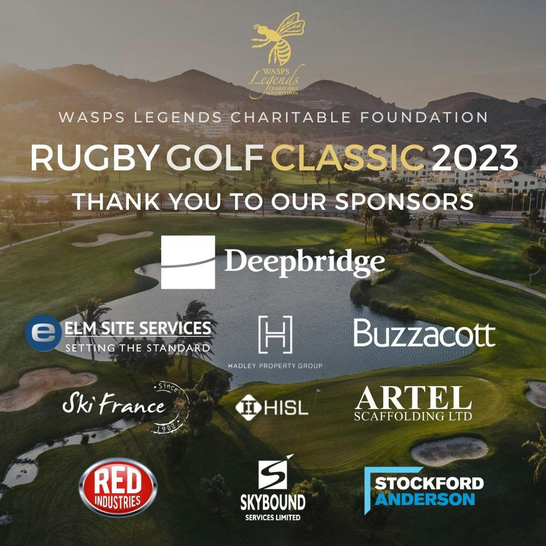 Graphic thanking all our sponsors for the recent Wasps Legends Rugby Golf Classic in La Manga, Spain 